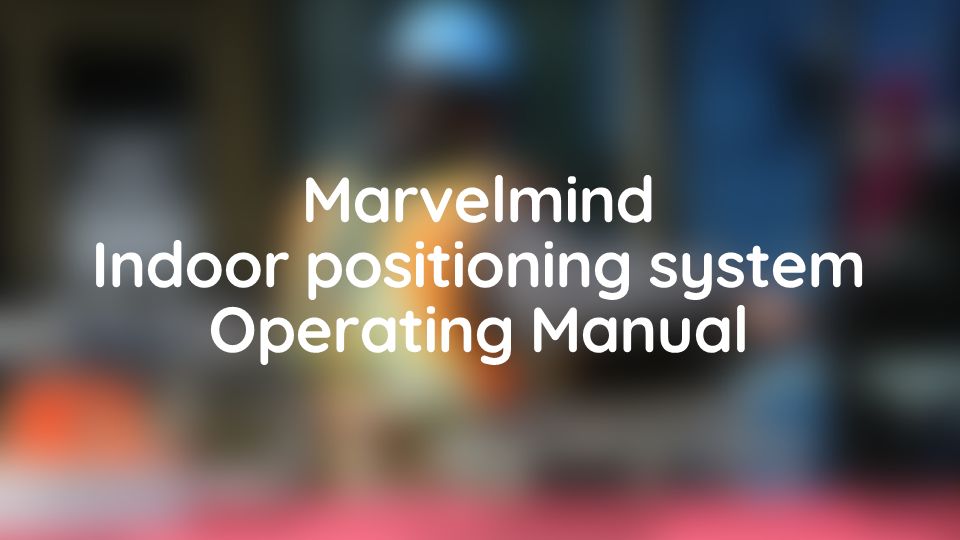 Marvelmind indoor positioning system Operating Manual